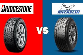 Lựa chọn lốp xe Michelin và Bridgestone, thương hiệu nào tốt hơn?