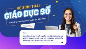  MobiEdu vươn mình ra biển lớn, vượt khỏi phạm vi dạy học online