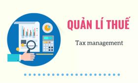 Đề xuất sửa đổi Luật Quản lý thuế